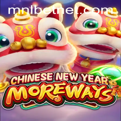 Discover the Excitement of CHINESENEWYEARMOREWAYS on MNLbet