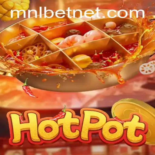 Explore the Exciting World of 'Hotpot': A Deep Dive into the Game of Luck with MNLbet