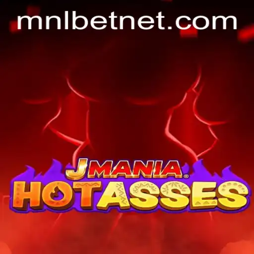 Discover the Exciting World of JManiaHotAsses: A Riveting Experience with MNLbet